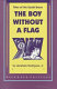 The boy without a flag : tales of the South Bronx /
