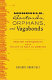 Mongrels, bastards, orphans, and vagabonds : Mexican immigration and the future of race in America /