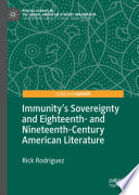 Immunity's Sovereignty and Eighteenth- and Nineteenth-Century American Literature /