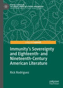 Immunity's Sovereignty and Eighteenth- and Nineteenth-Century American Literature /
