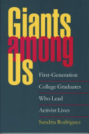 Giants among us : first-generation college graduates who lead activist lives /