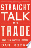 Straight talk on trade : ideas for a sane world economy /