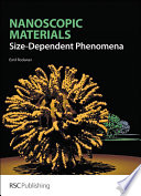 Nanoscopic materials : size-dependent phenomena /