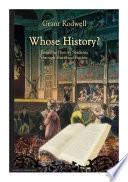 Whose history? : engaging history students through historical fiction /