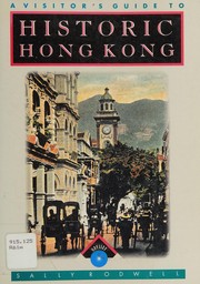 Historic Hong Kong : a visitor's guide /