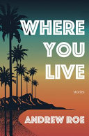 Where you live : stories /