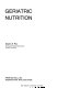 Geriatric nutrition /