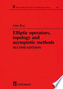 Elliptic operators, topology and asymptotic methods /