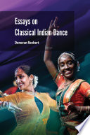 Essays on classical Indian dance /