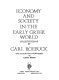 Economy and society in the early Greek world : collected essays /