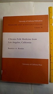Chicano folk medicine from Los Angeles, California /