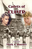 Cadets of Culver : a novel /
