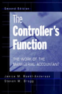 The controller's function : the work of the managerial accountant /