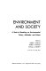 Environment and society ; a book of readings on environmental policy, attitudes, and values /