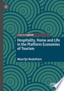 Hospitality, Home and Life in the Platform Economies of Tourism /