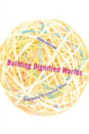 Building dignified worlds : geographies of collective action /