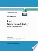 Law, Narrative and Reality : An Essay in Intercepting Politics /