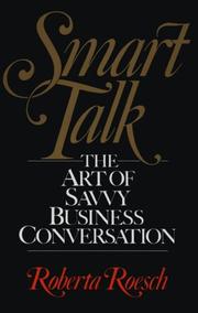 Smart talk : the art of savvy business conversation /