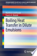 Boiling heat transfer in dilute emulsions /
