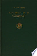 Judgement in the community ; a study of the relationship between eschatology and ecclesiology in Paul /