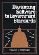 Developing software to government standards /