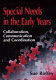 Special needs in the early years : collaboration, communication and coordination /