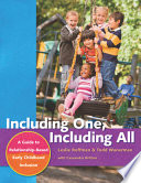 Including one, including all : a guide to relationship-based early childhood inclusion /