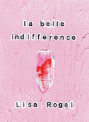 La belle indifference /