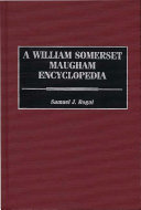 A William Somerset Maugham encyclopedia /