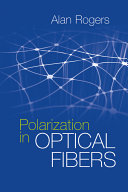 Polarization in optical fibers /