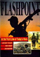 Flashpoint! : at the front line of today's wars /