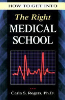 How to get into the right medical school /