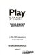 Play in the lives of children /