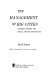 The management of big cities ; interest groups and social change strategies /