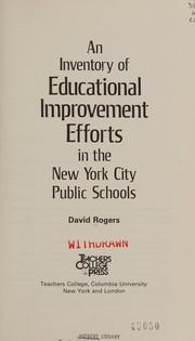 An inventory of educational improvement efforts in the New York City public schools /