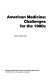 American medicine : challenges for the 1980's /