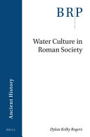 Water culture in Roman society /