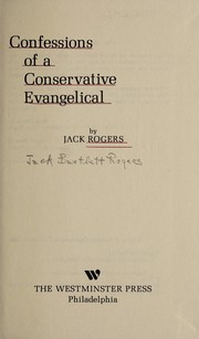 Confessions of a conservative Evangelical /