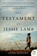 The testament of Jessie Lamb : a novel /