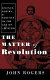 The matter of revolution : science, poetry, and politics in the age of Milton /