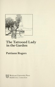 The tattooed lady in the garden /