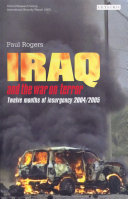 Iraq and the war on terror : twelve months of insurgency, 2004/2005 /
