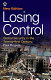 Losing control : global security in the twenty-first century /