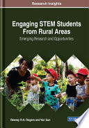 Engaging STEM students from rural areas : emerging research and opportunities /