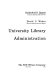 University library administration /