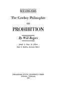 The cowboy philosopher on prohibition /