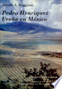 Pedro Henríquez Ureña en México /