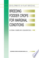 Breeding Fodder Crops for Marginal Conditions : Proceedings of the 18th Eucarpia Fodder Crops Section Meeting, Loen, Norway, 25-28 August 1993 /