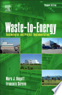 Waste-to-energy : technologies and project implementation /