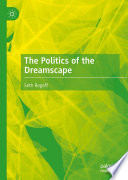 The politics of the dreamscape /